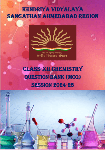 Class XII Chemistry MCQ Question Bank (2024-25)