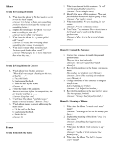 Idioms, Tenses & Chemistry Quiz