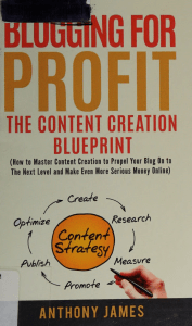 Content Creation Blueprint: Blog Profit Guide