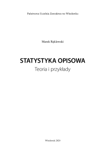 Statystyka Opisowa: Teoria i Przykłady