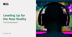 Gaming Industry Report: Leveling Up for the New Reality