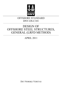 Offshore Steel Structures Design (LRFD) - DNV Standard