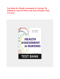 Health Assessment in Nursing 7th Ed. Test Bank