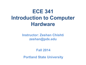 ECE 341: Computer Hardware Introduction - Digital Logic Design