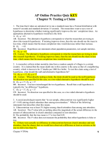 Hypothesis Testing Quiz Key: Chapter 9 Practice