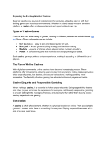 Exploring Casinos: Games, Online Platforms & Responsible Gambling