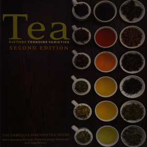 Tea: History, Terroirs, Varieties - Second Edition