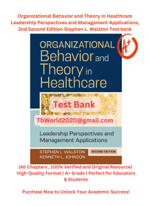 Healthcare Leadership Test Bank: Organizational Behavior & Theory