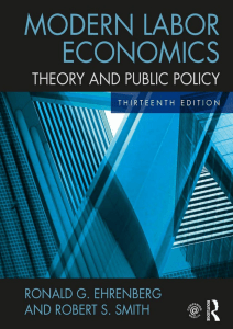 Modern Labor Economics: Theory & Public Policy