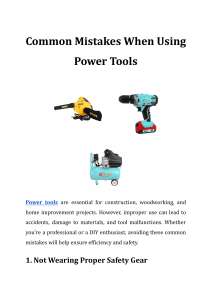 Power Tool Safety: Common Mistakes & Prevention