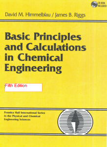 Basic Principles & Calculations in Chemical Engineering