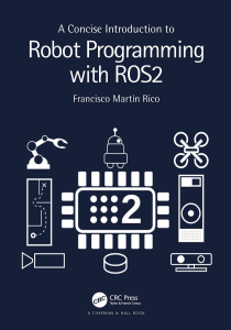 Robot Programming with ROS2: A Concise Introduction