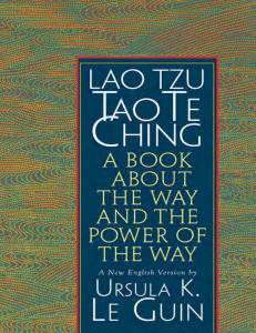 Tao Te Ching by Ursula K. Le Guin: Book Excerpt