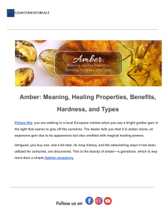 Amber: Meaning, Healing, Properties, Benefits & Types