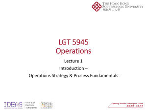 Operations Strategy & Process Fundamentals Lecture Notes