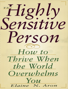 The Highly Sensitive Person: Thrive When Overwhelmed