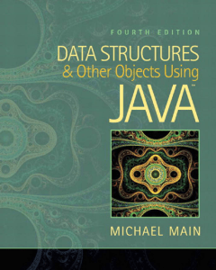 Data Structures & Other Objects Using Java, 4th Ed.