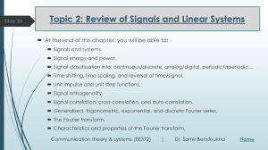 Signals and Systems Review: Fourier Transform & Analysis