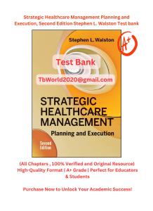 Strategic Healthcare Management Test Bank - Practice Questions