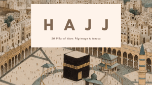 Hajj: The Fifth Pillar of Islam - A Comprehensive Overview