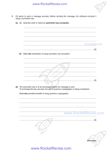 Cryptography Exam: Symmetric & Quantum Key Encryption