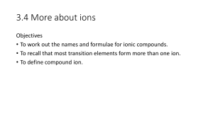 Ionic Compounds & Ions: Naming & Formulae