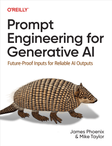 Prompt Engineering for Generative AI: Reliable AI Outputs