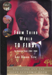 From Third World to First: Singapore's Story 1965-2000