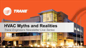 HVAC Myths and Realities: Trane Engineers Newsletter