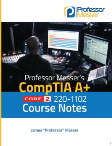 CompTIA A+ 220-1102 Core 2 Course Notes