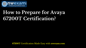 Avaya 67200T Certification Prep Guide | NWExam.com