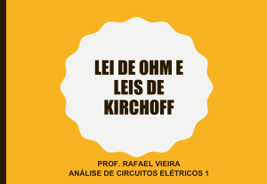 Lei de Ohm e Leis de Kirchhoff: Análise de Circuitos