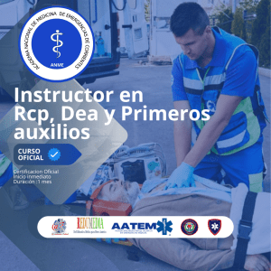 Programa de Certificación de Instructor en RCP, DEA y Primeros Auxilios