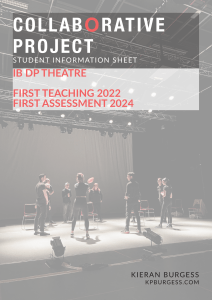 IB DP Theatre Collaborative Project Student Guide