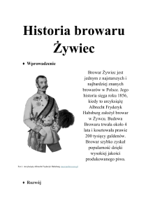 Historia Browaru Żywiec: Założenie, Rozwój i Muzeum