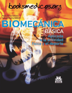 Biomecánica Básica Aplicada a la Actividad Física y el Deporte