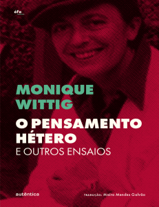 Monique Wittig: Pensamento Lésbico, Feminismo e Heterossexualidade