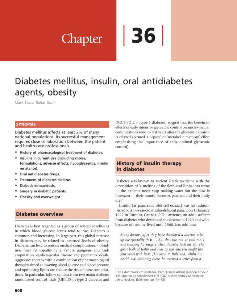 Diabetes Mellitus, Insulin, and Oral Antidiabetics