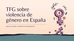Violencia de Género en España: Presentación TFG