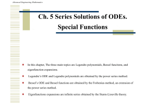 Series Solutions of ODEs & Special Functions: Legendre & Bessel