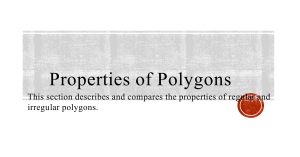 Polygon Properties: Regular, Irregular, Area, Perimeter, & More