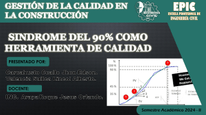 Síndrome del 90% en Construcción: Herramienta de Calidad