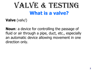 Valve Types, Testing & Components: API 598 Standards