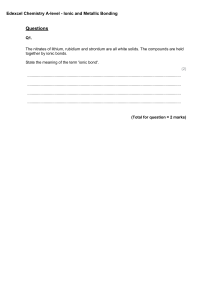 A-Level Chemistry: Ionic & Metallic Bonding Questions