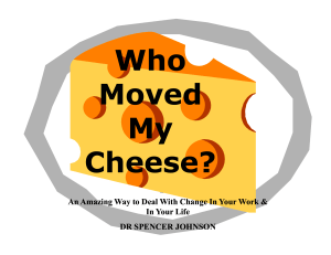 Who Moved My Cheese? Change Management Parable