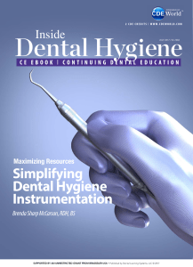 Dental Hygiene Instrumentation: Simplifying Resources