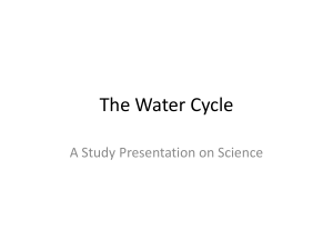 The Water Cycle: Science Presentation