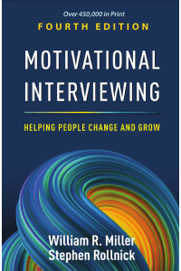 Motivational Interviewing: Helping People Change & Grow