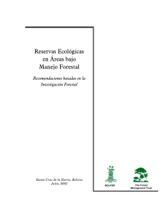 Reservas Ecológicas en Manejo Forestal: Informe Bolivia