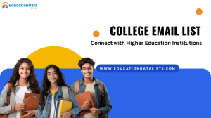 College Email List: Connect with Higher Education Institutions